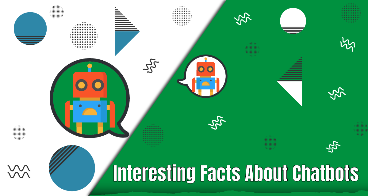Amazing Facts About Chatbots That You Must Know