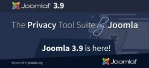 Joomla 3.9’s Privacy Tools Drive GDPR and Regulatory Compliance