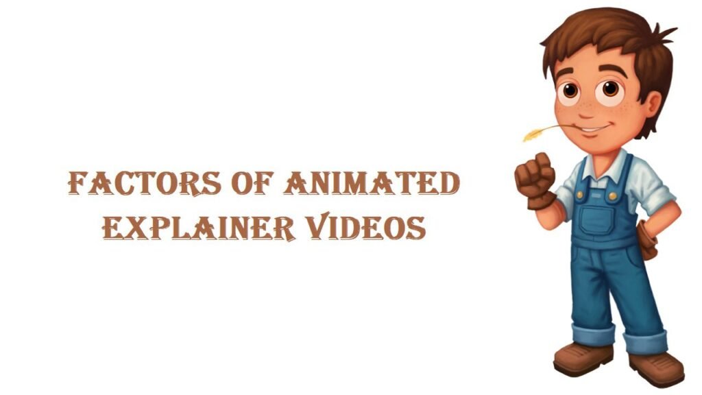 Factors Of Animated Explainer Videos