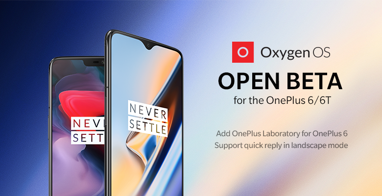 OxygenOS Open Beta for OnePlus 6, OxygenOS Open Beta for OnePlus 6T