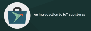 Creating multi-purpose hardware with IoT app stores