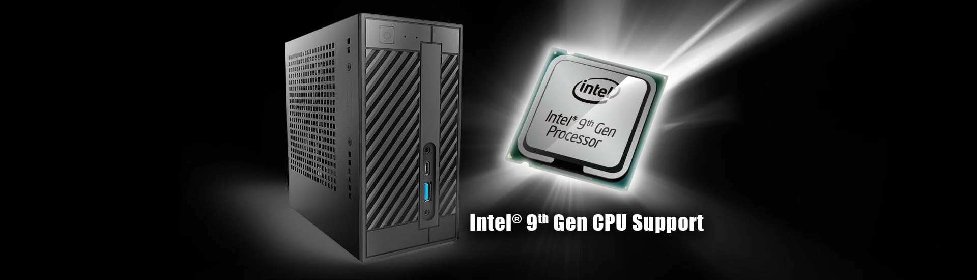 ASRock DeskMini 310 supports Intel® 9th Gen Processors