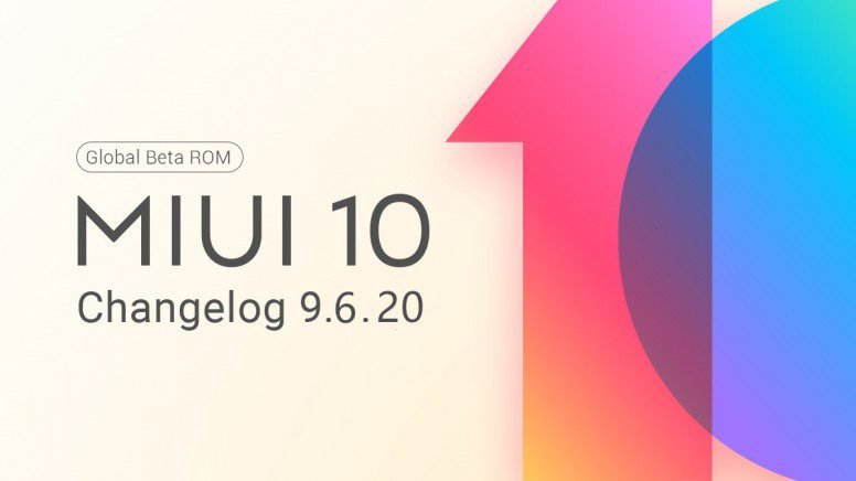MIUI 10 Global Beta ROM 9.6.20 Full Changelog