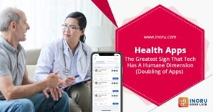 Health Apps – The Greatest Sign That Tech Has A Humane Dimension (Doubling of Apps)