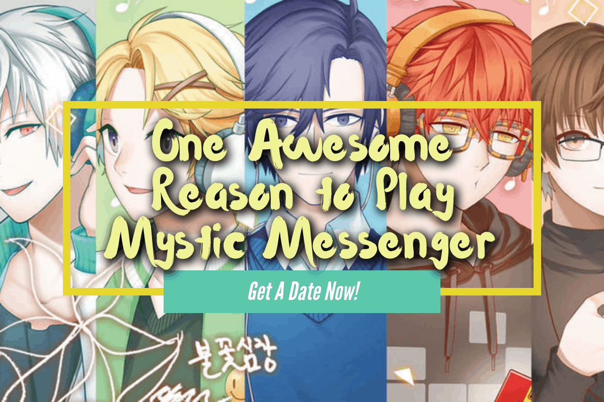The Only Reason to Play Mystic Messenger