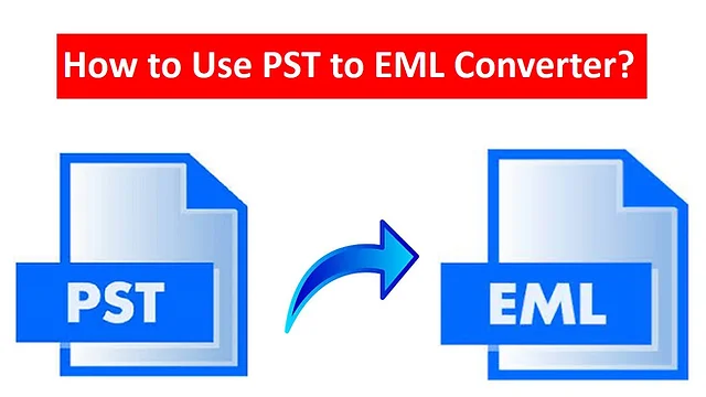 Expert Methodology to Convert Outlook PST Emails to EML Format on Windows 11