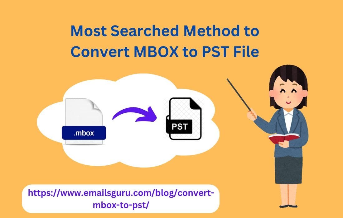 Most Searched Solution to Convert MBOX to PST File Format
