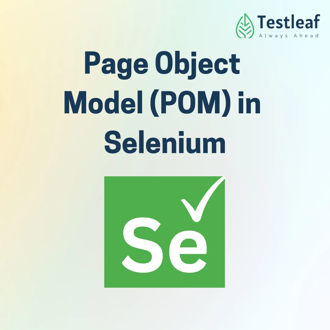 Introduction to Page Object Model (POM) in Selenium