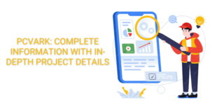 PCVARK: Complete Information with In-Depth Project Details