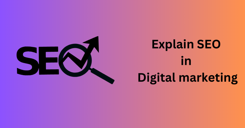 Explain SEO in Digital Marketing – [Beginning to End Guide] – Gadget ...
