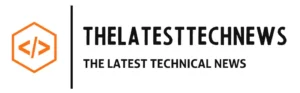 Thelatesttechnews