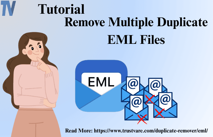 Remove Multiple Duplicate EML Files