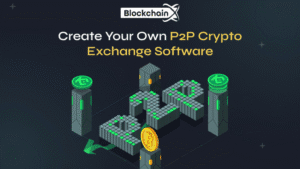 Create Your Own P2P Crypto Exchange Software