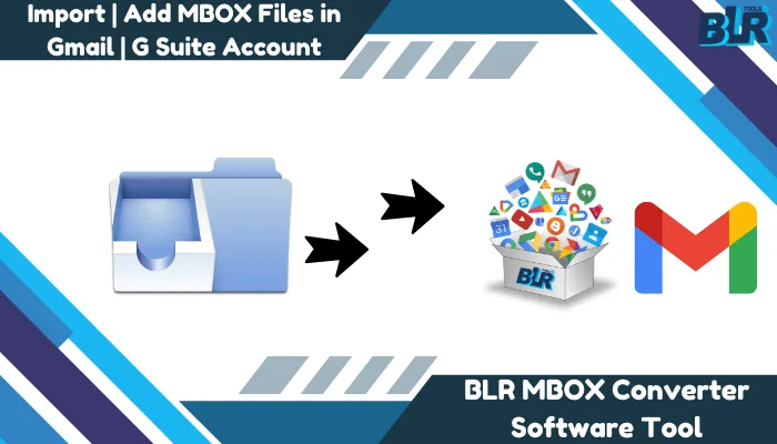 Import MBOX to Google Workspace – Complete Guide