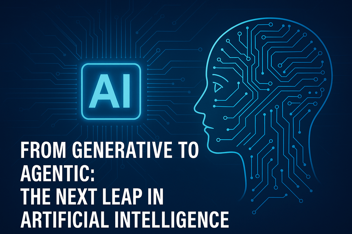 The Next Leap in AI: From Generative to Agentic