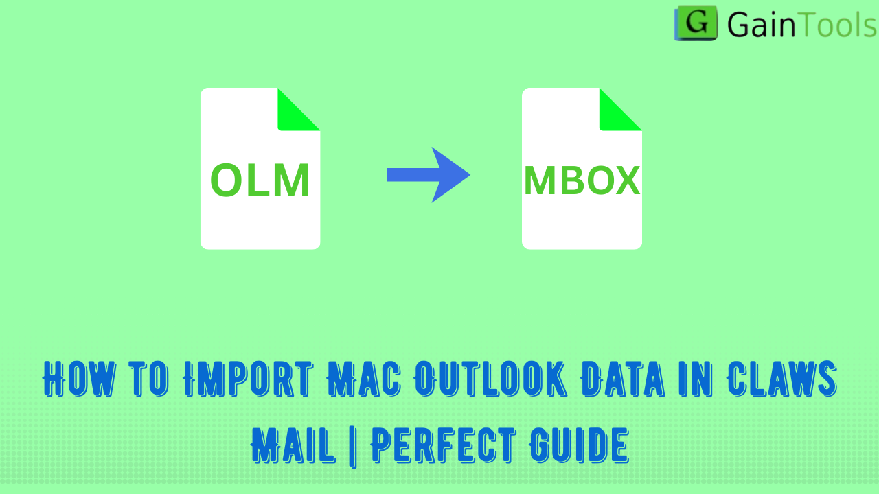 How to Import Mac Outlook Data in Claws Mail | Perfect Guide