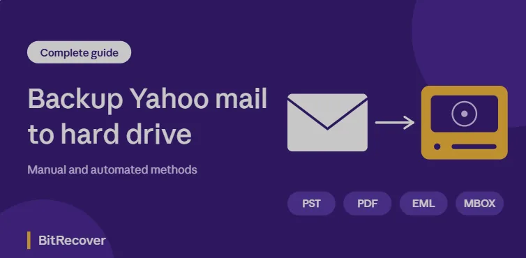 Why You Should Back Up Yahoo Mail Using the Easiest Ways